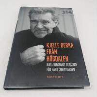 Kjelle Berka från Högdalen : Kjell Bergqvist berättar för Hans Christiansen