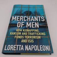 Merchants of Men: How Kidnapping, Ransom and Trafficking Fund Terrorism and ISIS