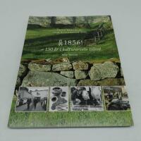Fr&aring;n Bergslag och Bondebygd 2006 - 1856! -150 &aring;r i kulturens tj&auml;nst