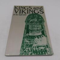 Kings and Vikings : Scandinavia and Europe AD 700-1100