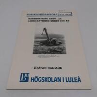 Norrbottnisk gruv- och j&auml;rnhantering under 300 &aring;r 
