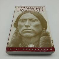 Comanches: The Destruction of a People