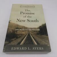 The Promise of the New South: Life After Reconstruction - 15th Anniversary Edition