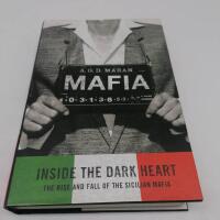 Mafia : Inside the Dark Heart - The Rise and Fall of the Sicilian Mafia