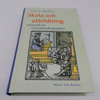 Skola och utbildning : i historiskt och internationellt perspektiv