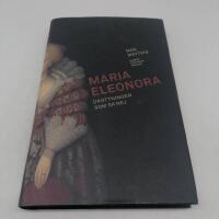 Maria Eleonora : drottningen som sa nej