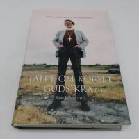 Talet om korset - Guds kraft : till hundra&aring;rsminnet av Bo Giertz f&ouml;delse