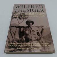 The Danakil Diary - Journeys through Abyssinia, 1930-34