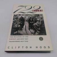 722 Miles: The Building of the Subways and How They Transformed New York