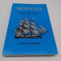 Sj&ouml;stad - Skeppsbyggnad och sj&ouml;fart i Lule&aring; under 350 &aring;r