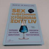 Sex substanser som f&ouml;r&auml;ndrar ditt liv : dopamin, oxytocin, serotonin, kortisol, endorfin, testosteron