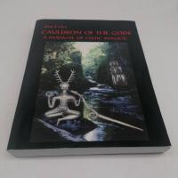 Cauldron of the Gods - A Manual Of Celtic Magick