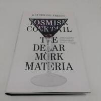 Kosmisk cocktail : Tre delar m&ouml;rk materia
