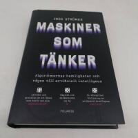 Maskiner som tänker : algoritmernas hemligheter och vägen till artificiell intelligens
