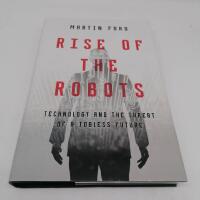Rise of the Robots: Technology and the Threat of a Jobless Future