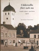 Uddevalla f&ouml;rr och nu, gamla vykort - nya foton - Del 2