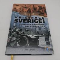 Krigsfall Sverige! : Tysklands anfallsplan mot Sverige 1943