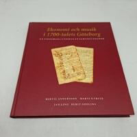 Ekonomi och musik i 1700-talets G&ouml;teborg : en tidsspegel utifr&aring;n en samtida dagbok - Patrick Alstr&ouml;mer