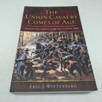 The Union Cavalry Comes of Age: Hartwood Church to Brandy Station, 1863