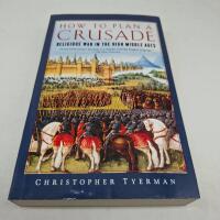 How to Plan a Crusade - Religious War in the High Middle Ages