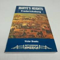Marye's Heights: Fredericksburg (Battleground America) 