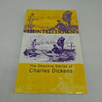 Hunted Down : The Detective Stories of Charles Dickens