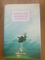 N&aring;got att hoppas p&aring; n&auml;r det v&auml;rsta har h&auml;nt