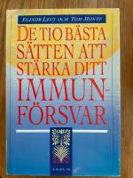 De tio b&auml;sta s&auml;tten att st&auml;rka ditt immunf&ouml;rsvar