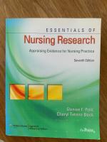 Essentials of nursing research - appraising evidence for nursing practice