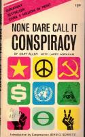 None dare call it conspiracy