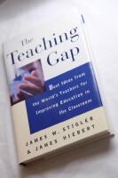 The teaching gap : best ideas from the world's teachers for improving education in the classroom