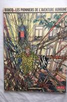 Les pionniers de l'aventure humaine