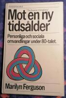 Mot en ny tids&aring;lder 