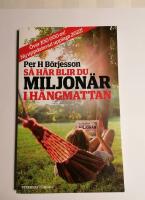 S&aring; h&auml;r blir du miljon&auml;r i h&auml;ngmattan