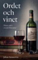 ORDET OCH VINET : Vinets roll I svensk litteratur