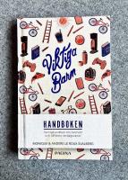 Viktiga barn : familjehandbok om &ouml;vervikt och h&aring;llbara vardagsvanor