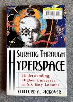 Surfing through Hyperspace: Understanding Higher Universes in Six Easy Lessons