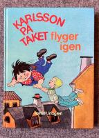 Karlsson p&aring; taket flyger igen