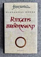 Ringens br&ouml;draskap : f&ouml;rsta delen av Ringarnas herre