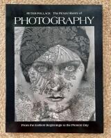 The Picture History of Photography: From the Earliest Beginnings to the Present Day