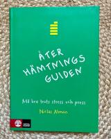 &Aring;terh&auml;mtningsguiden : m&aring; bra trots stress och press