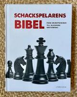 Schackspelarens bibel : fr&aring;n grundtekniker till klassiska m&auml;stardrag