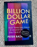 Billion dollar game - how three men risked it all and changed the face of television [SIGNED]