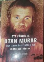 Ett f&auml;ngelse utan murar