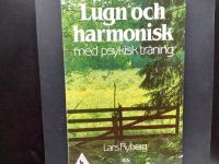 Lugn och harmonisk med psykisk tr&auml;ning