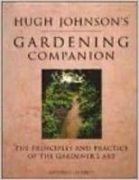 Hugh Johnson&rsquo;s gardening companion