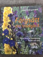 F&auml;rgs&auml;tt din tr&auml;dg&aring;rd