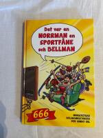 Det var en norrman, en sportf&aring;ne och Bellman : 666 norgevitsar, bellmanhistorier och annat kul