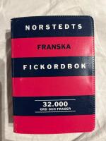 Norstedts franska fickordbok : fransk-svensk, svensk-fransk : 32000 ord och fraser