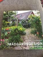 Tr&auml;dg&aring;rdsdesign : f&ouml;r en vackrare hemtr&auml;dg&aring;rd